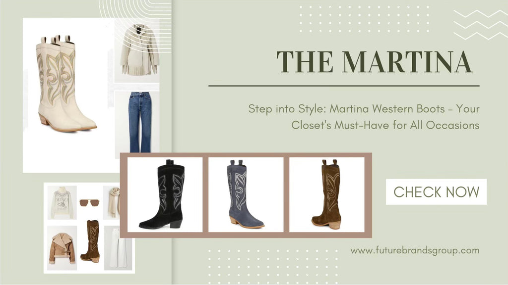 Martina Western Boots: A Must-Have in Your Closet for All Occasions - FutureBrandsGroup
