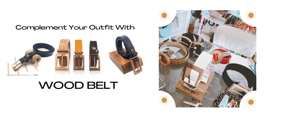 Complement Your Outfit With These Sustainable Belts by Wood Belts by Future Brands Group