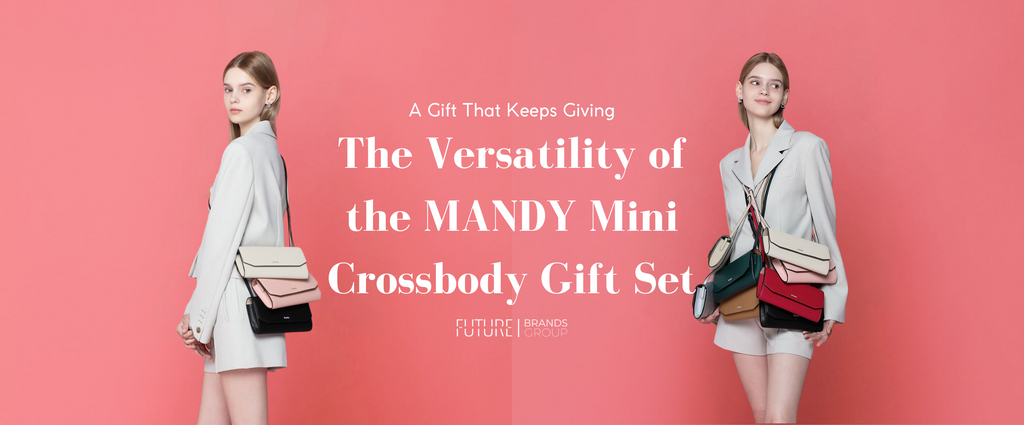 A Gift That Keeps Giving: The Versatility of the MANDY Mini Crossbody Gift Set